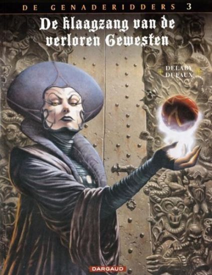 Afbeelding van Klaagzang verloren gewesten: genaderidders. #3 - Fee sanctus - Tweedehands (DARGAUD, zachte kaft)