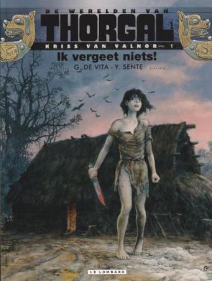 Afbeelding van Kriss van valnor (werelden van thorgal) #1 - Ik vergeet niets (LOMBARD, zachte kaft)