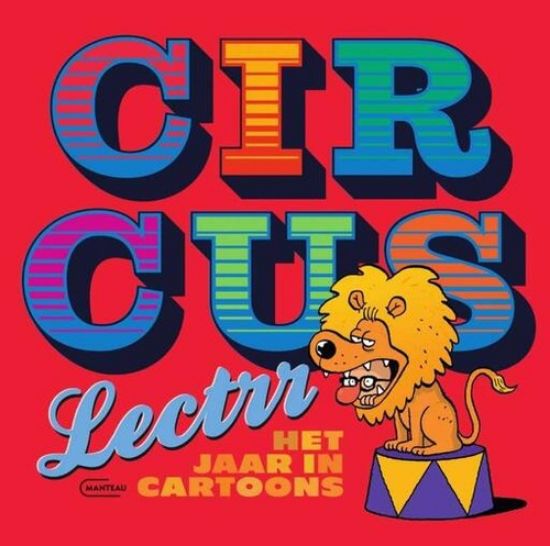 Afbeelding van Circus lectrr - Circus lectrr het jaar in cartoons (MANTEAU, zachte kaft)