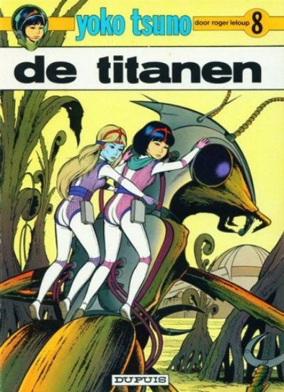 Afbeelding van Yoko tsuno #8 - Titanen - Tweedehands (DUPUIS, zachte kaft)