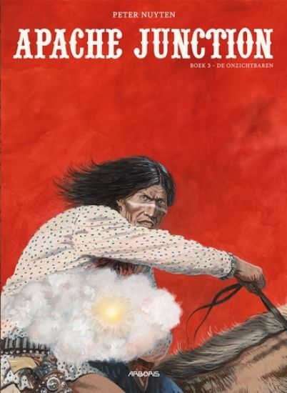 Afbeelding van Apache junction #3 - Onzichtbaren (ARBORIS, harde kaft)