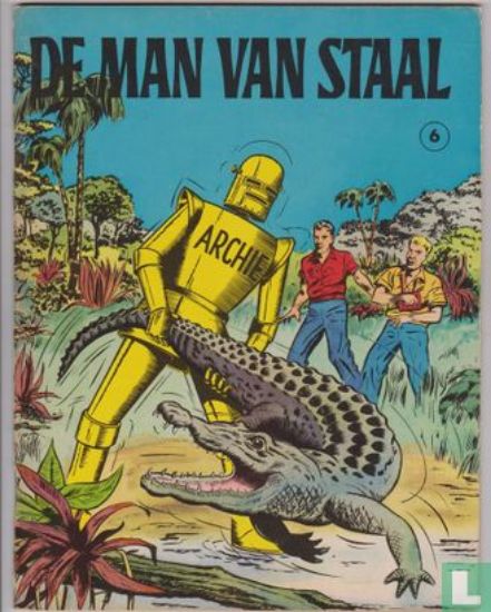 Afbeelding van Man van staal #6 - Man van staal - Tweedehands (DE SPAARNESTAD, zachte kaft)
