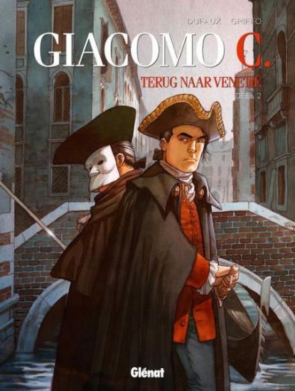 Afbeelding van Giacomo c #17 - Terug naar venetie 2 - Tweedehands (GLENAT, zachte kaft)