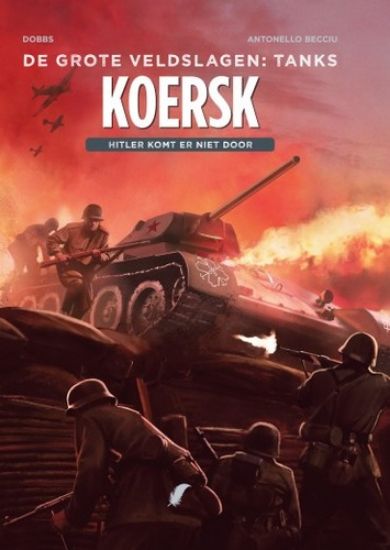 Afbeelding van Grote veldslagen tanks #3 - Koersk - hitler komt er niet door (DAEDALUS, harde kaft)