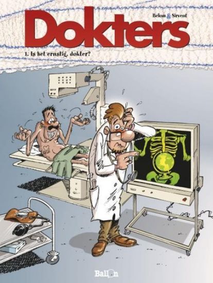 Afbeelding van Dokters #1 - Is het ernstig dokter - Tweedehands (BALLON, zachte kaft)