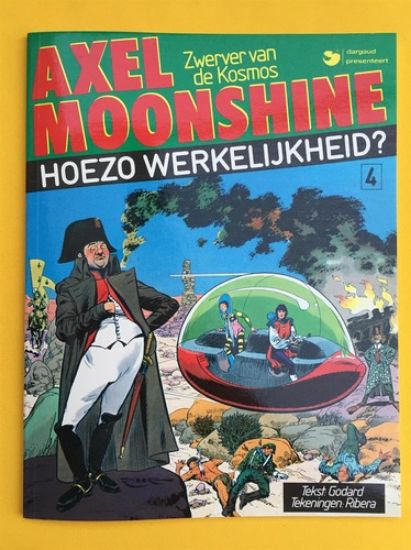 Afbeelding van Axel moonshine #4 - Hoezo werkelijkheid - Tweedehands (DARGAUD, zachte kaft)