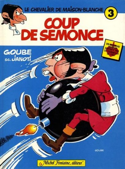 Afbeelding van Chevalier de maison-blanche (frans) #3 - Coup de semonce (MICHEL FONTAINE, harde kaft)