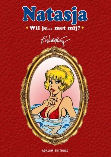 Afbeelding van Natasja - Wil je... met mij? (ADALEM EDITIONS, harde kaft)