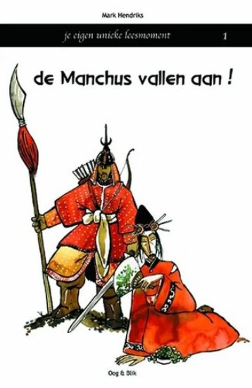 Afbeelding van Je eigen unieke leesmoment #1 - Manchus vallen aan (OOG BLIK, zachte kaft)