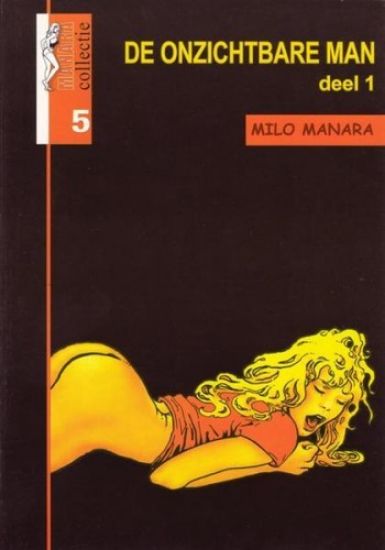 Afbeelding van Manara collectie #5 - Onzichtbare man 1 - Tweedehands (MAXIMA, zachte kaft)