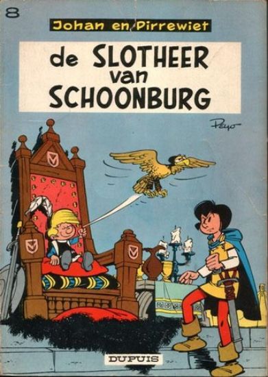 Afbeelding van Johan pirrewiet #8 - Slotheer van schoonburg - Tweedehands (DUPUIS, zachte kaft)