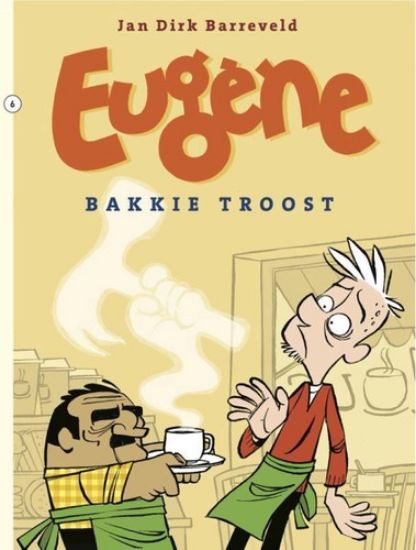 Afbeelding van Eugene #6 - Bakkie troost - Tweedehands (STRIP 2000, zachte kaft)