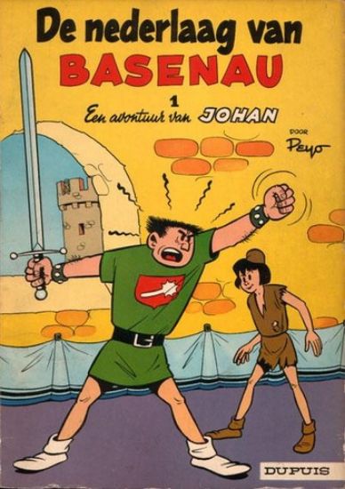Afbeelding van Johan pirrewiet #1 - Nederlaag van basenau - Tweedehands (DUPUIS, zachte kaft)