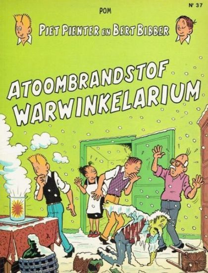 Afbeelding van piet pienter en bert bibber #37 - Atoombrandstof warwinkelar (DE VLIJT, zachte kaft)