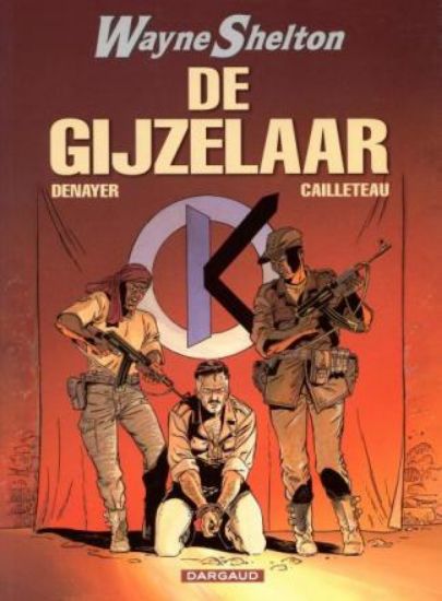 Afbeelding van Wayne shelton #6 - Gijzelaar (DARGAUD, zachte kaft)