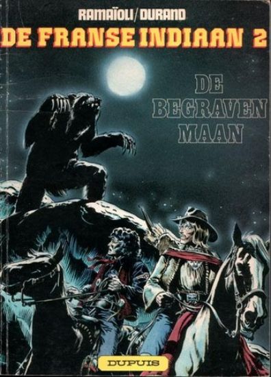 Afbeelding van Franse indiaan #2 - Begraven maan - Tweedehands (DUPUIS, zachte kaft)