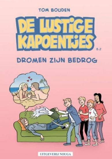 Afbeelding van Lustige kapoentjes - Dromen zijn bedrog 8.2 (NOUGA, zachte kaft)