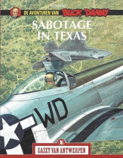 Afbeelding van Buck danny #5 - Sabotage in texas (gazet van antwerpen) - Tweedehands (DUPUIS, zachte kaft)