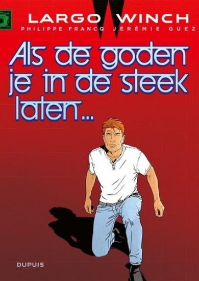 Afbeelding van Largo winch #25 - Als de goden je in de steek laten... (DUPUIS, zachte kaft)