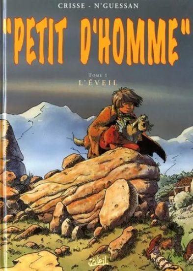 Afbeelding van Petit d'homme (fra) #1 - L'eveil (SOLEIL, harde kaft)