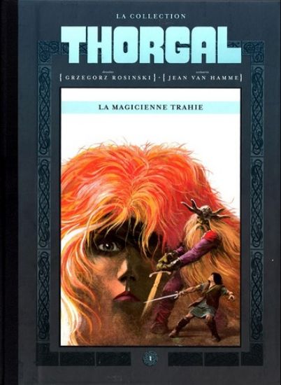 Afbeelding van Thorgal la collection (fra) #1 - La magicienne trahie (HACHETTE, harde kaft)