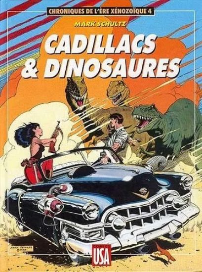 Afbeelding van Chroniques de l'ere xenozoique (fra) #4 - Cadillas & dinosaures (GLENAT, harde kaft)
