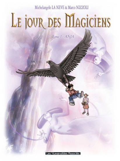 Afbeelding van Jour des magiciens (fra) #1 - Anja (LES HUMANOIDES ASSOCIES, harde kaft)