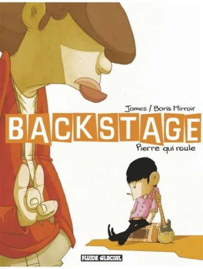 Afbeelding van Backstage(fra) - Pierre qui roule (harde kaft)