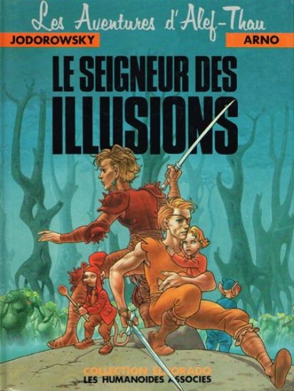 Afbeelding van Aventures d'alef-thau (fra) #4 - Seigneur des illusions (LES HUMANOIDES ASSOCIES, harde kaft)