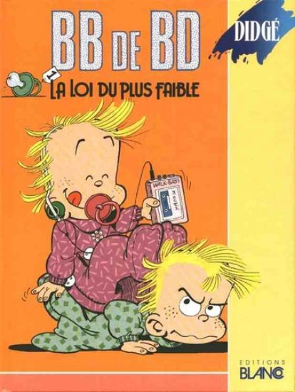 Afbeelding van Bb de bd (fra) #1 - La loi du plus faible (BLANCO, harde kaft)