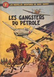 Afbeeldingen van Buck danny (fra) #9 - Les gangsters du petrole - Tweedehands