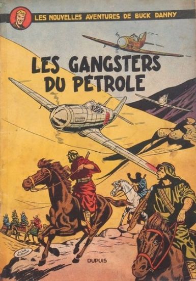 Afbeelding van Buck danny (fra) #9 - Les gangsters du petrole - Tweedehands (DUPUIS, zachte kaft)
