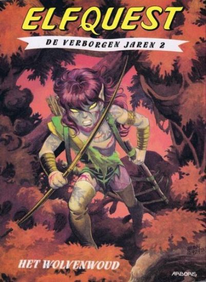 Afbeelding van Elfquest verborgen jaren #2 - Wolvenwoud - Tweedehands (ARBORIS, zachte kaft)