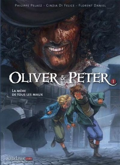 Afbeelding van Oliver & peter #1 - La mere de tous les maux (SANDAWE.COM, harde kaft)
