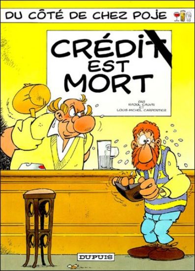 Afbeelding van Du cote de chez poje (fra) - Credit est mort - Tweedehands (DUPUIS, harde kaft)