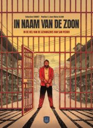 Afbeeldingen van In naam van de zoon - In dehel van de gevangenis van san pedro