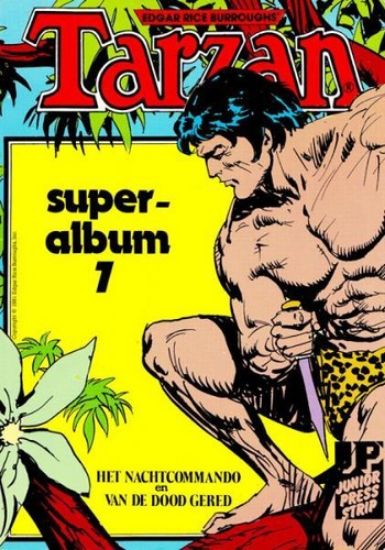 Afbeelding van Tarzan #7 - Superalbum : nachtcommando/v/d dood gered - Tweedehands (JUNIOR PRESS, zachte kaft)
