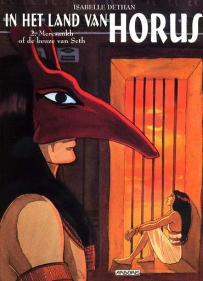 Afbeelding van In het land van horus #2 - Meresankh keuze van seth - Tweedehands (ARBORIS, zachte kaft)