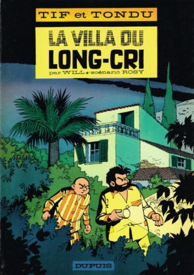 Afbeelding van Tif et tondu (fra) #8 - La villa du long-cri - Tweedehands (DUPUIS, zachte kaft)