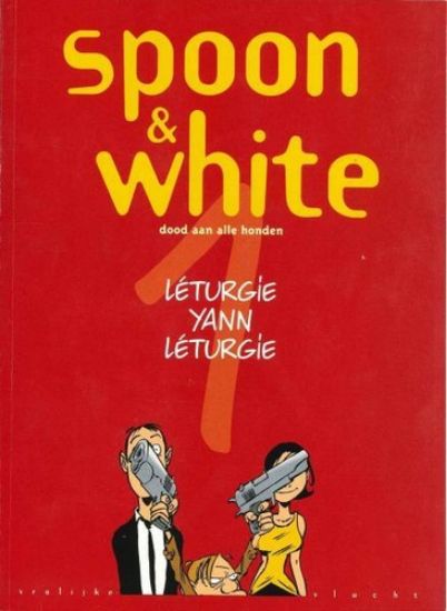 Afbeelding van Spoon & white #1 - Dood aan alle honden (DUPUIS, zachte kaft)