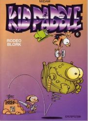 Afbeeldingen van Kid paddle #6 - Rodeo blork - Tweedehands (DUPUIS, zachte kaft)