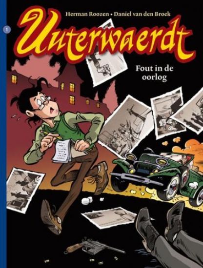 Afbeelding van Uuterwaerdt #1 - Fout in de oorlog - Tweedehands (STRIP 2000, zachte kaft)