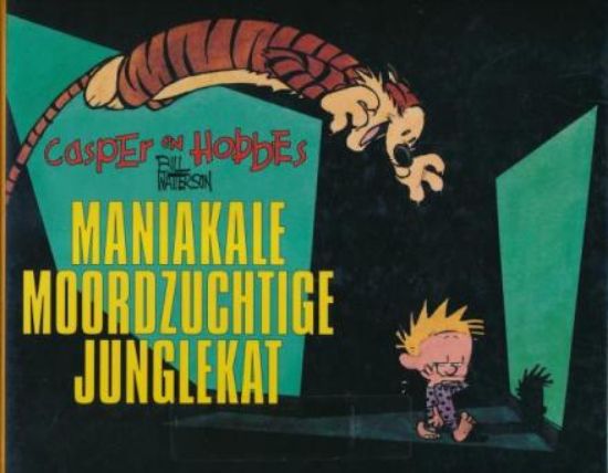Afbeelding van Casper en hobbes #9 - Maniakale moordzuchtige ju - Tweedehands (BIG BALLOON, zachte kaft)