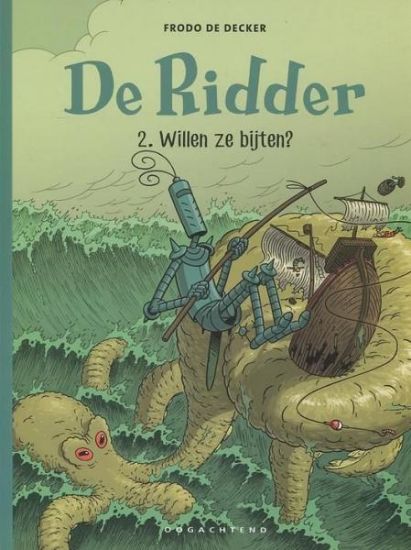 Afbeelding van De ridder #2 - Willen ze bijten? (OOGACHTEND, zachte kaft)