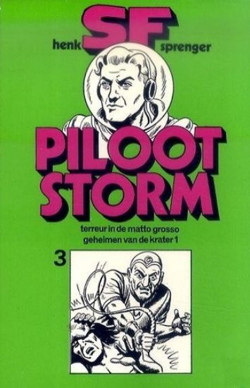 Afbeelding van Piloot storm pocket #3 - Terreur in de matto grosso/geheimen van de krater 1 (SKARABEE, zachte kaft)