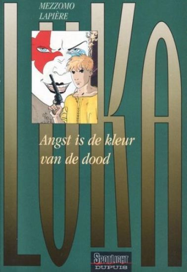 Afbeelding van Luka #2 - Angst is de kleur van de dood - Tweedehands (DUPUIS, zachte kaft)