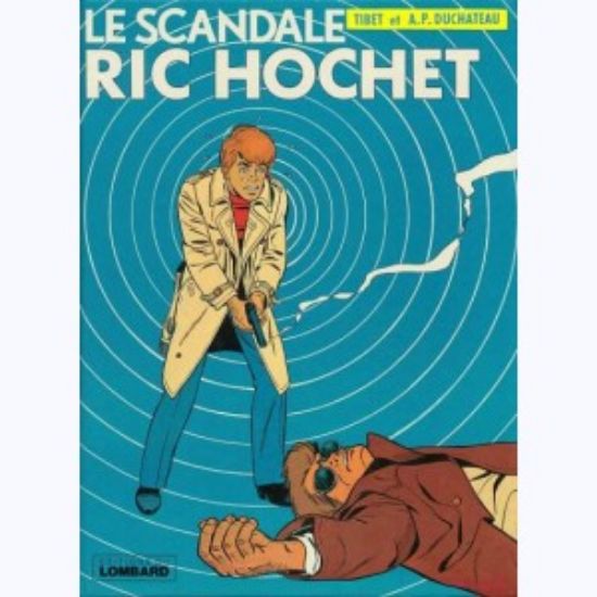 Afbeelding van Ric hochet (fra) - Le scandale - Tweedehands (LOMBARD, harde kaft)