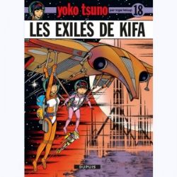 Afbeeldingen van Yoko tsuno (fra) #18 - Les exiles de kifa - Tweedehands