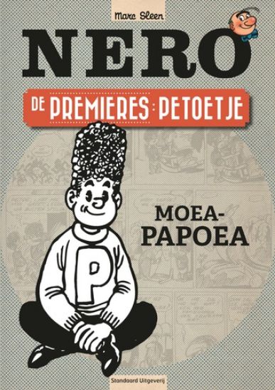 Afbeelding van Nero de premieres #1 - Petoetje : moea-papoea (STANDAARD, zachte kaft)