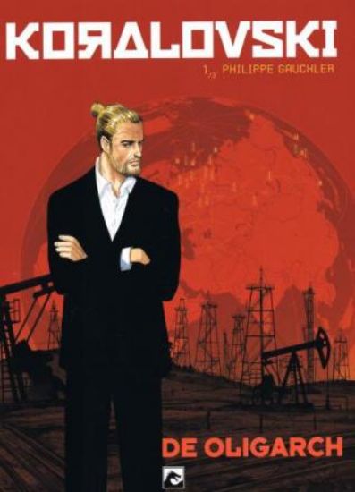 Afbeelding van Koralovski nederlands #1 - Oligarch (DARK DRAGON BOOKS, zachte kaft)